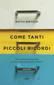 mattia-bertoldi_come-tanti-piccoli-ricordi