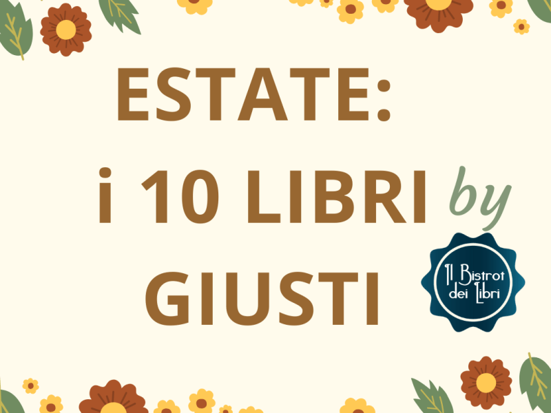 Estate: i 10 libri&nbsp;giusti