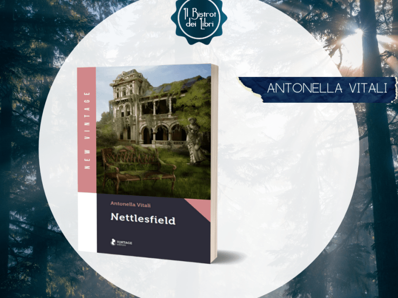 Segnalazione: Nettlesfield, Antonella&nbsp;Vitali