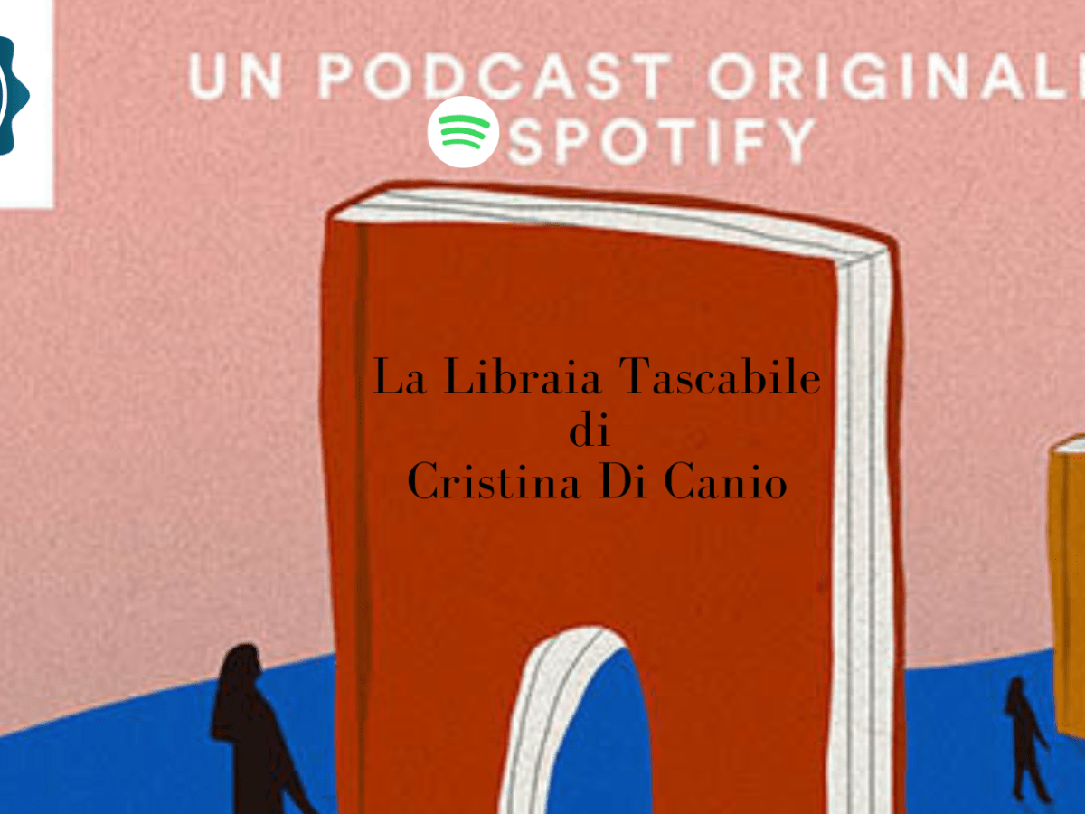 La Libraia Tascabile, un podcast di&nbsp;Spotify