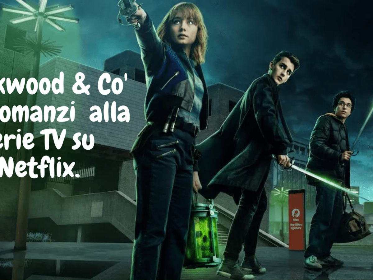 Lookwood & Co a saga fantasy di Jonathan Stroud approda su&nbsp;Netflix!