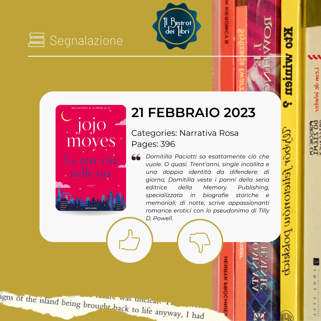 La mia vita nella tua, Jojo Moyes – segnalazione