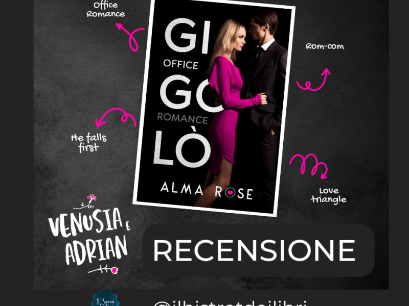 Gigolò, Alma Rose –&nbsp;Recensione