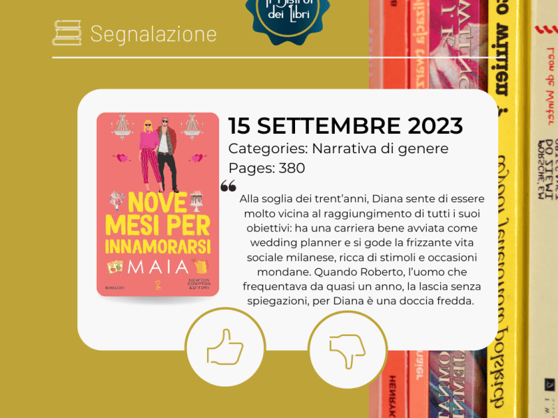 Nove mesi per innamorarsi, Maia –&nbsp;segnalazione