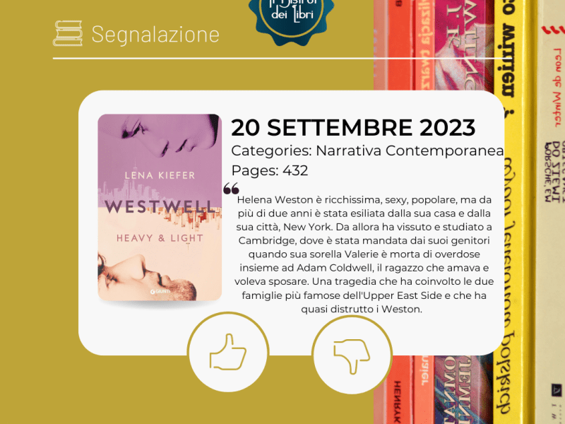 Heavy & light. Westwell (Vol. 1), Lena Kiefer –&nbsp;segnalazione