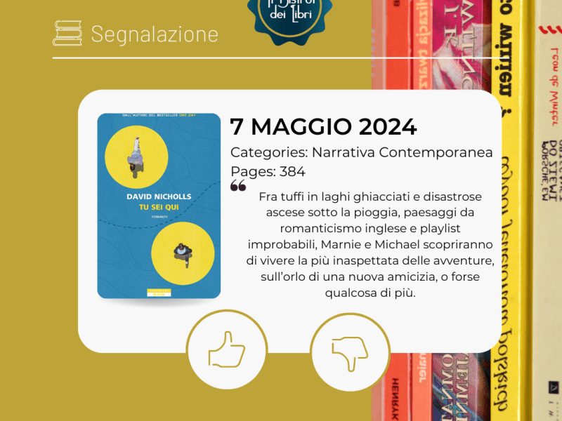 ‘Tu sei qui’ il nuovo romanzo di David Nicholls, autore del bestseller ‘One&nbsp;Day’