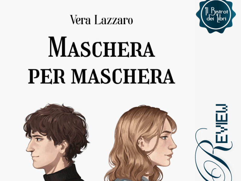 Maschera per maschera, Vera lazzaro –&nbsp;recensione