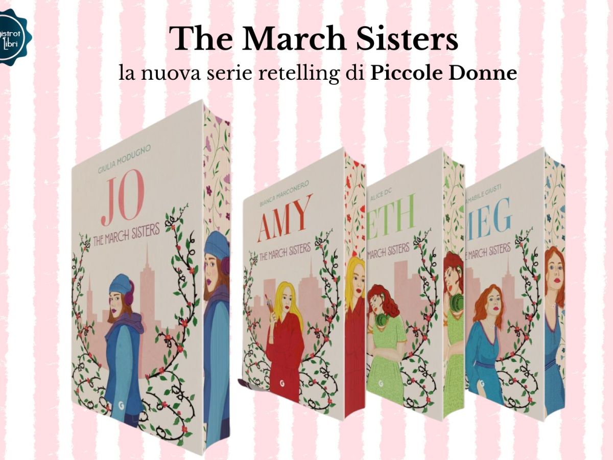 The March Sisters: la nuova serie retelling contemporanea di Piccole&nbsp;Donne