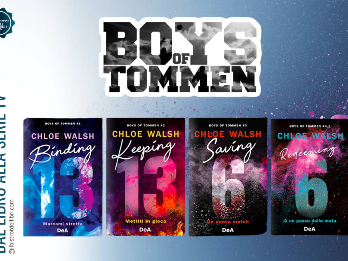 Boys of Tommen di Chloe Walsh: dal fenomeno BookTok al piccolo&nbsp;schermo