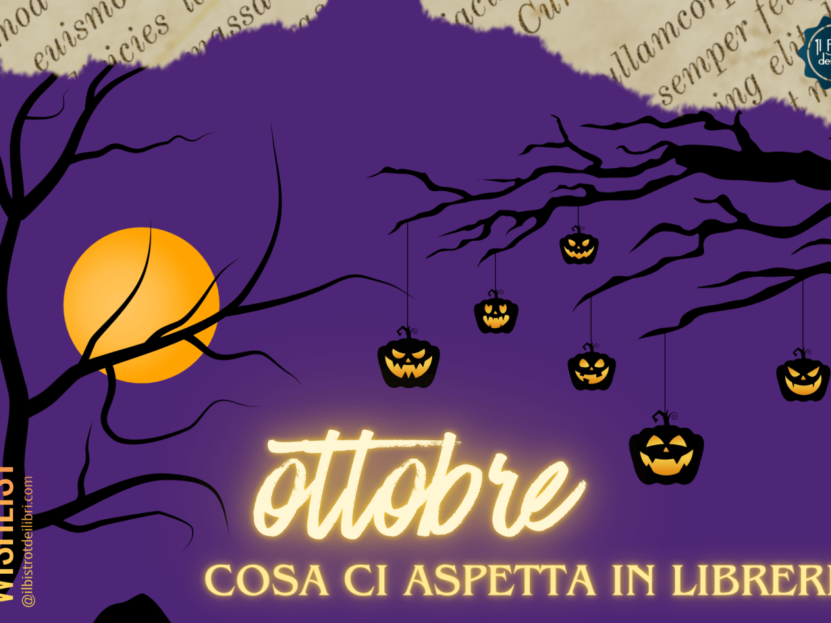 Cosa ci aspetta in libreria a&nbsp;ottobre
